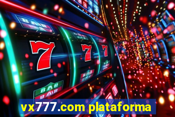 vx777.com plataforma